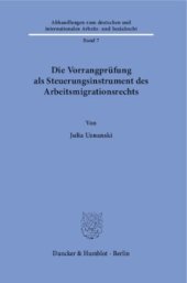 book Die Vorrangprüfung als Steuerungsinstrument des Arbeitsmigrationsrechts