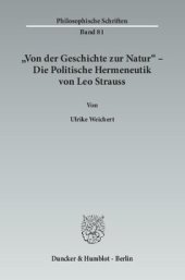 book »Von der Geschichte zur Natur« – Die Politische Hermeneutik von Leo Strauss