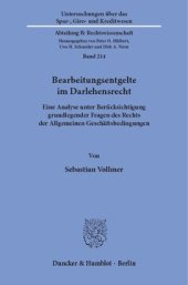 book Bearbeitungsentgelte im Darlehensrecht: Eine Analyse unter Berücksichtigung grundlegender Fragen des Rechts der Allgemeinen Geschäftsbedingungen