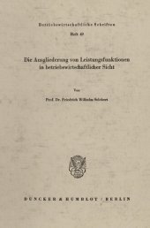 book Die Ausgliederung von Leistungsfunktionen in betriebswirtschaftlicher Sicht