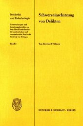 book Schwereeinschätzung von Delikten: Schicht- und altersspezifische Einstellungen, sowie Einstellungen von Tätern und Opfern bei 14- bis 25jährigen männlichen Probanden einer südbadischen Kleinstadt