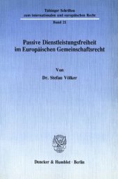 book Passive Dienstleistungsfreiheit im Europäischen Gemeinschaftsrecht