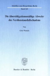 book Die überobligationsmäßige Abwehr des Verdienstausfallschadens