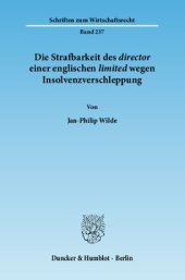 book Die Strafbarkeit des ›director‹ einer englischen ›limited‹ wegen Insolvenzverschleppung