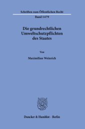 book Die grundrechtlichen Umweltschutzpflichten des Staates