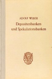 book Depositenbanken und Spekulationsbanken: Ein Vergleich deutschen und englischen Bankwesens