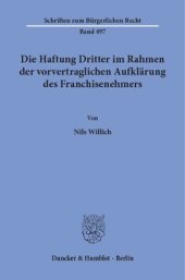 book Die Haftung Dritter im Rahmen der vorvertraglichen Aufklärung des Franchisenehmers