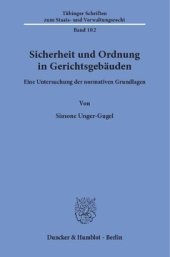 book Sicherheit und Ordnung in Gerichtsgebäuden: Eine Untersuchung der normativen Grundlagen