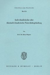 book Individualistische oder überindividualistische Notwehrbegründung