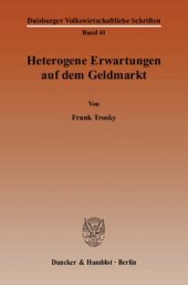 book Heterogene Erwartungen auf dem Geldmarkt