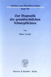 book Zur Dogmatik der grundrechtlichen Schutzpflichten