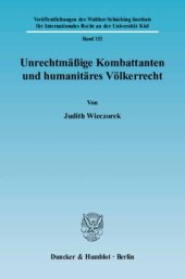 book Unrechtmäßige Kombattanten und humanitäres Völkerrecht