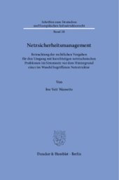 book Netzsicherheitsmanagement: Betrachtung der rechtlichen Vorgaben für den Umgang mit kurzfristigen netztechnischen Problemen im Stromnetz vor dem Hintergrund einer im Wandel begriffenen Netzstruktur