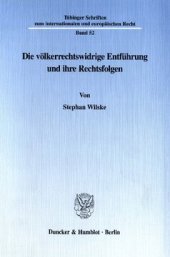 book Die völkerrechtswidrige Entführung und ihre Rechtsfolgen