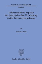 book Völkerrechtliche Aspekte der internationalen Verbreitung ziviler Kernenergienutzung