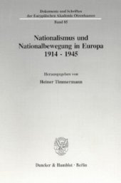 book Nationalismus und Nationalbewegung in Europa 1914 - 1945