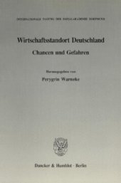 book Wirtschaftsstandort Deutschland: Chancen und Gefahren