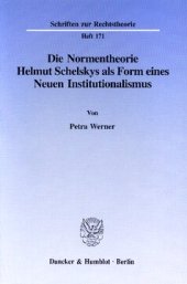 book Die Normentheorie Helmut Schelskys als Form eines Neuen Institutionalismus