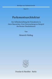 book Parlamentsarchitektur: Zur Selbstdarstellung der Demokratie in ihren Bauwerken. Eine Untersuchung am Beispiel des Bonner Bundeshauses