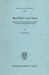 book Max Weber und China: Herrschafts- und religionssoziologische Grundlagen zum Wandel der chinesischen Gesellschaft