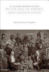 book A Cultural History of Race in the Age of Empire and Nation State