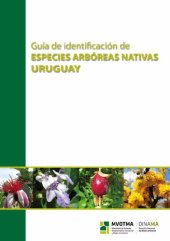 book Guía de identificación de especies arbóreas nativas. Uruguay