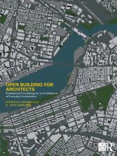 book Open Building for Architects: Professional Knowledge for an Architecture of Everyday Environment