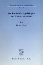 book Die Prozeßführungsbefugnis des Zwangsverwalters