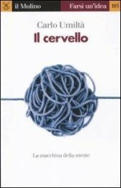 book Il cervello. La macchina della mente