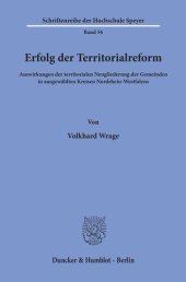 book Erfolg der Territorialreform: Auswirkungen der territorialen Neugliederung der Gemeinden in ausgewählten Kreisen Nordrhein-Westfalens