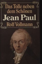 book Das Tolle neben dem Schönen - Jean Paul