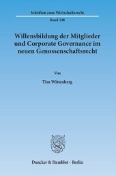 book Willensbildung der Mitglieder und Corporate Governance im neuen Genossenschaftsrecht