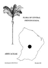 book FLORA OF CENTRAL FRENCH GUIANA. ARECACEAE (PALM FAMILY)