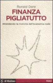 book Finanza pigliatutto. Attendendo la rivincita dell'economia reale