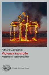 book Violenza invisibile. Anatomia dei disastri ambientali