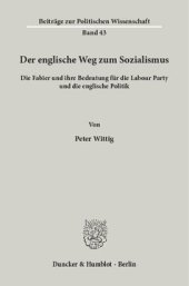 book Der englische Weg zum Sozialismus: Die Fabier und ihre Bedeutung für die Labour Party und die englische Politik