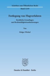 book Festlegung von Flugverfahren: Rechtliche Grundlagen und Rechtmäßigkeitsanforderungen