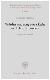 book Verhaltenssteuerung durch Recht und kulturelle Leitideen: Ausgewählte Aufsätze