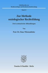 book Zur Methode soziologischer Rechtsfindung: Zwei systematische Abhandlungen