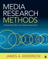 book Media Research Methods: Understanding Metric and Interpretive Approaches