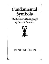 book Fundamental Symbols: The Universal Language of Sacred Science (Quinta Essentia series)