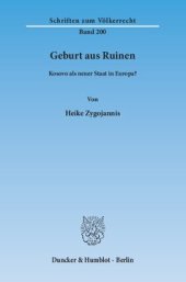 book Geburt aus Ruinen: Kosovo als neuer Staat in Europa?