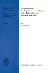 book Die Problematik des Begriffs der Gerechtigkeit in der Philosophie von Friedrich Nietzsche