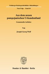 book Aus dem neuen pompejanischen Urkundenfund: Gesammelte Aufsätze