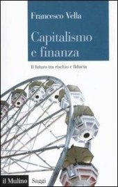 book Capitalismo e finanza. Il futuro tra rischio e fiducia