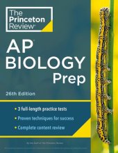 book Princeton Review AP Biology Prep: 3 Practice Tests + Complete Content Review + Strategies & Techniques (2024)