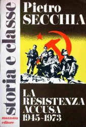 book La Resistenza accusa (1945-1973)