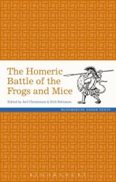 book The Homeric Battle of the Frogs and Mice (Greek Texts)