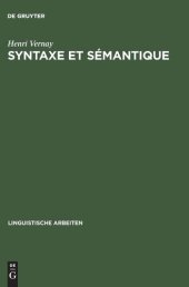 book Syntaxe et sémantique: Les deux plans des relations syntaxiques à l'exemple de la transitivité et de la transformation passive; étude contrastive français-allemand