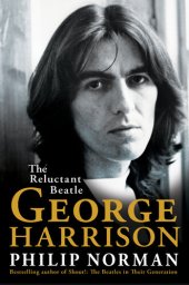 book George Harrison: The Reluctant Beatle